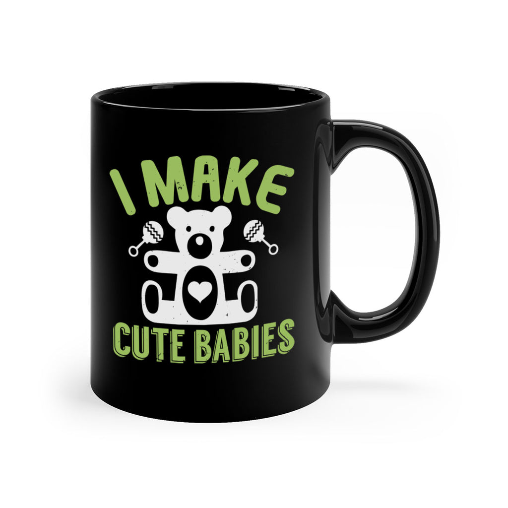 I make cute babies Style 218#- baby2-Mug / Coffee Cup