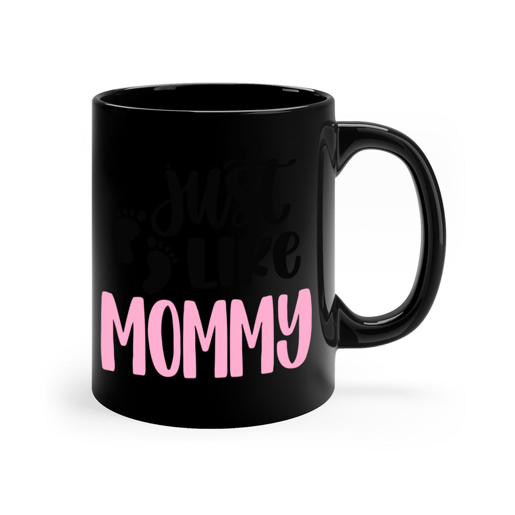 Just Like Mommy Style 76#- baby2-Mug / Coffee Cup