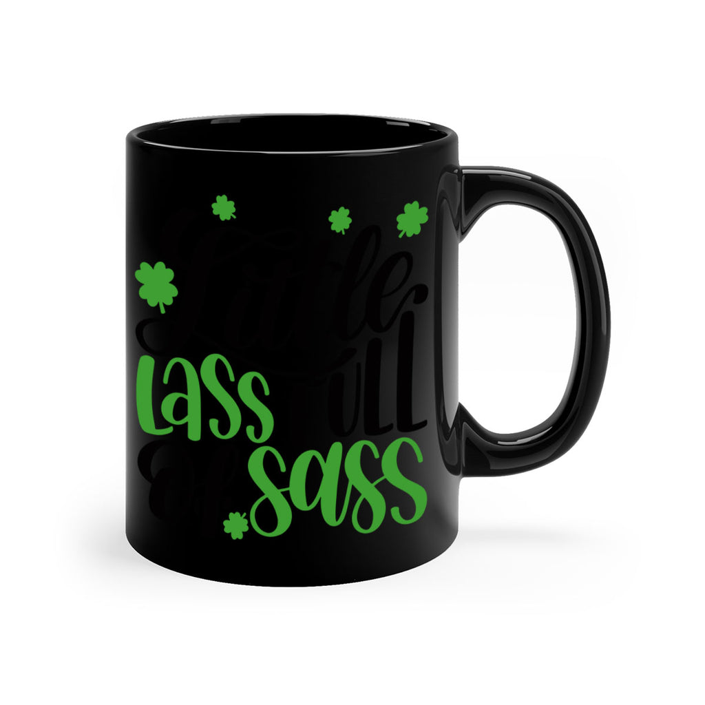 Little Lass Full Of Sass Style 69#- St Patricks Day-Mug / Coffee Cup