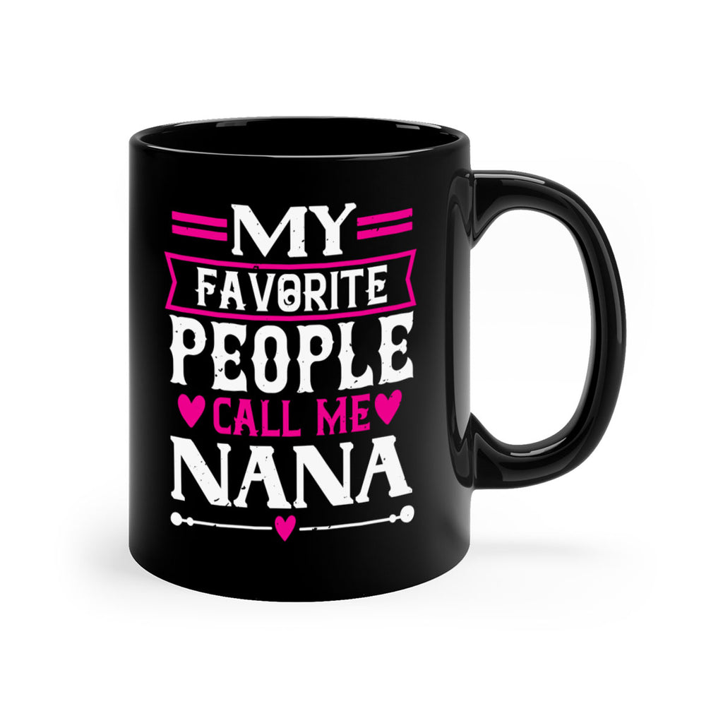 MY FAVORITE PEOPLE CALL 15#- grandma-Mug / Coffee Cup
