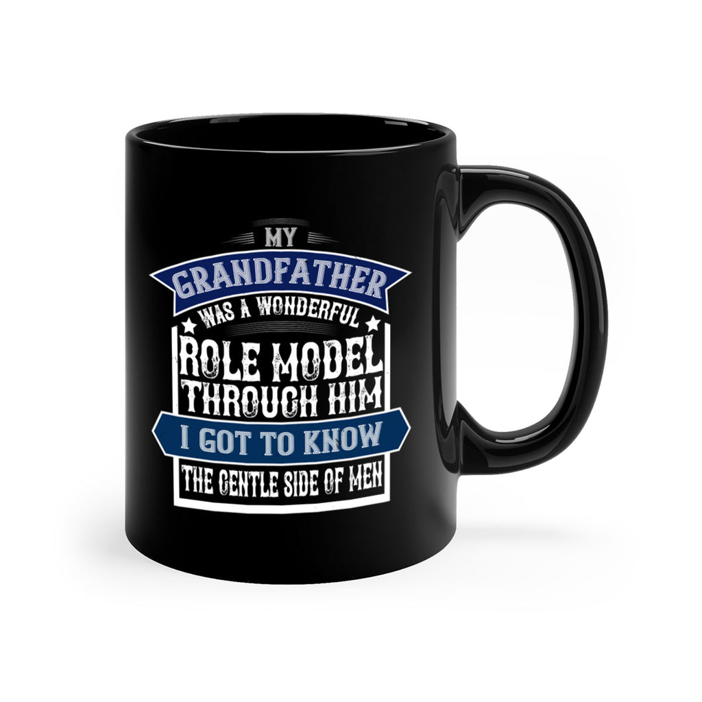 My grandfather was a wonderful role model 82#- grandpa-Mug / Coffee Cup