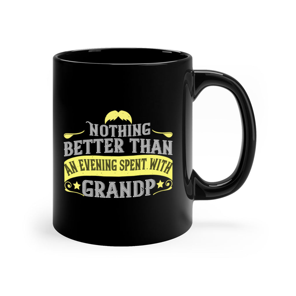 Nothing better than an evening spent with grandpa 80#- grandpa-Mug / Coffee Cup