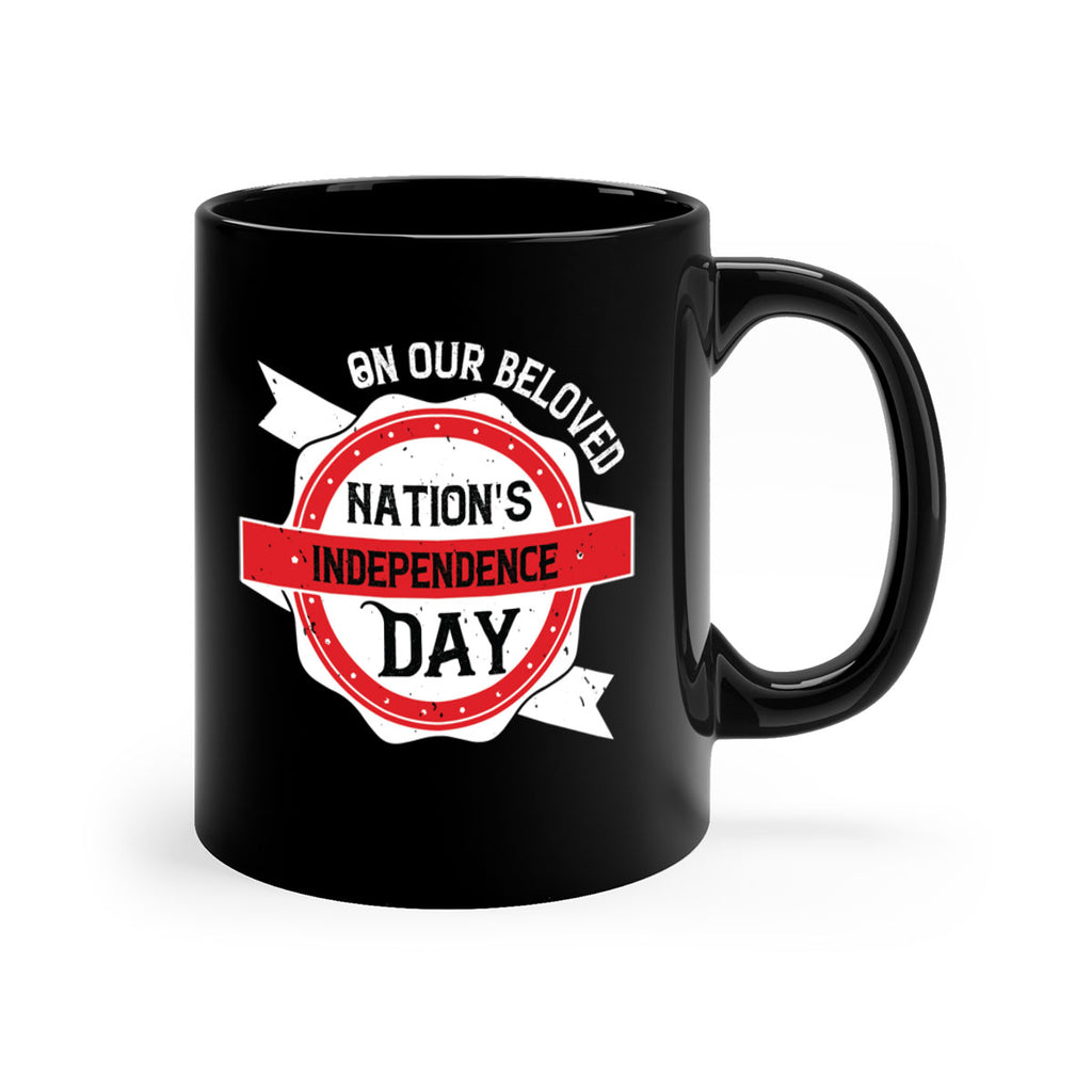 On our beloved Nations Independence Day Style 134#- 4th Of July-Mug / Coffee Cup