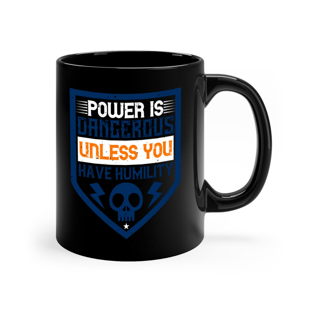 Power is dangerous unless you have humility Style 19#- electrician-Mug / Coffee Cup