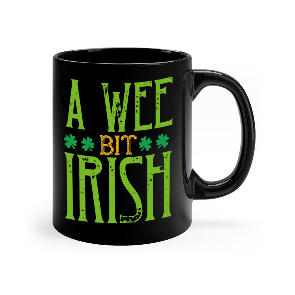 a wee bit irish Style 145#- St Patricks Day-Mug / Coffee Cup