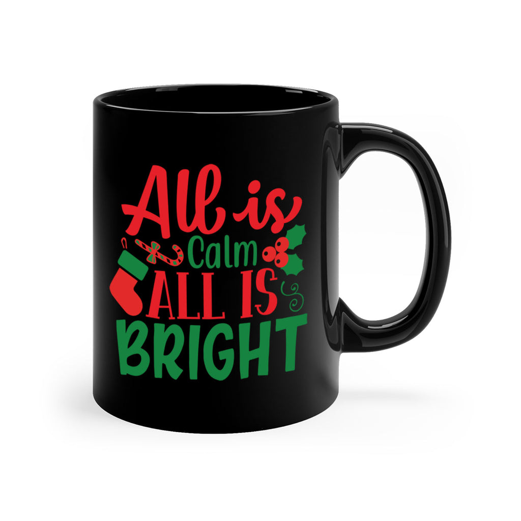 all is calm all is bright style 47#- christmas-Mug / Coffee Cup