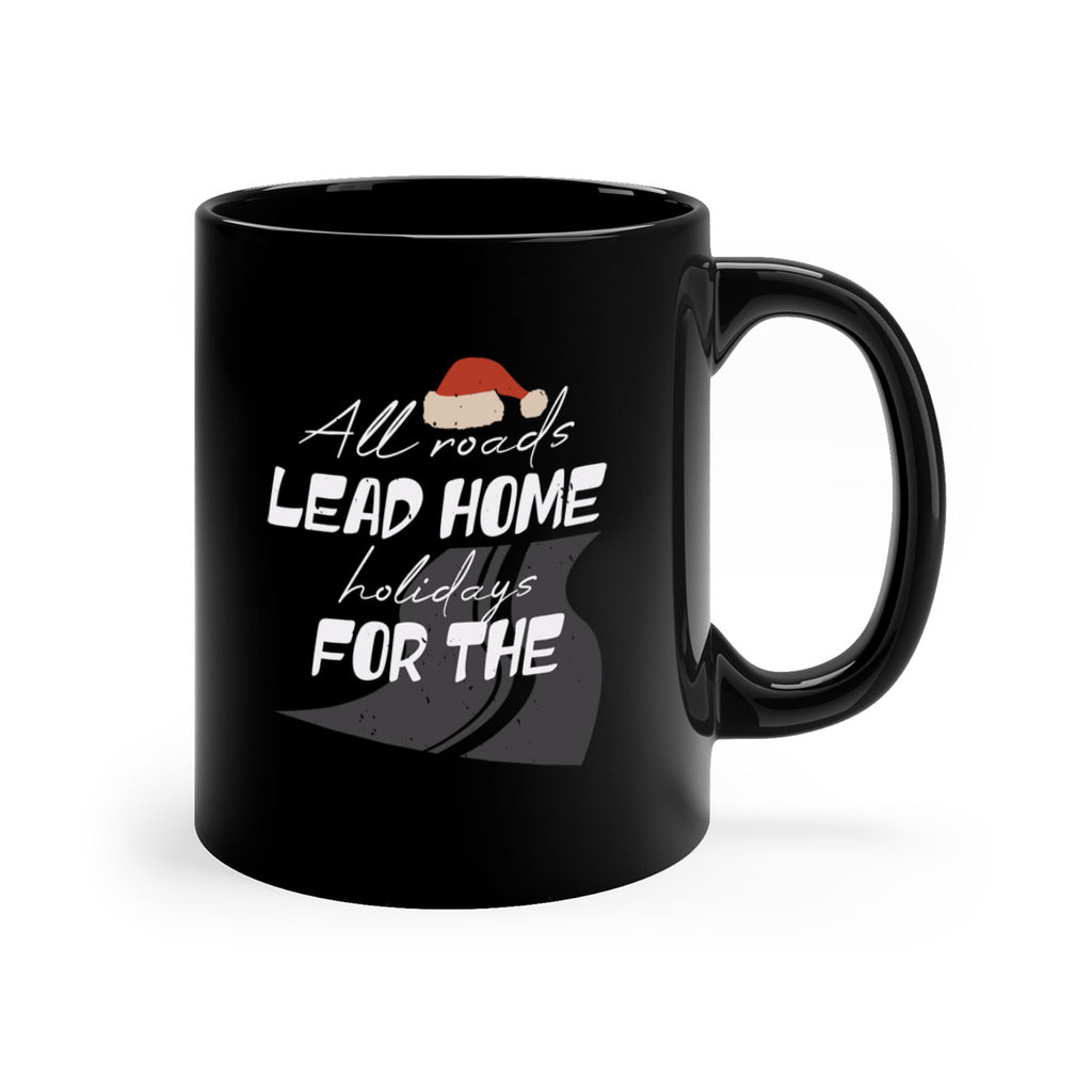 all roads lead home for the holidays 367#- christmas-Mug / Coffee Cup