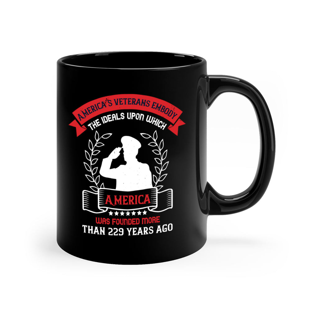 america’s veterans embody the ideals upon which america was founded more than years ago 76#- veterns day-Mug / Coffee Cup