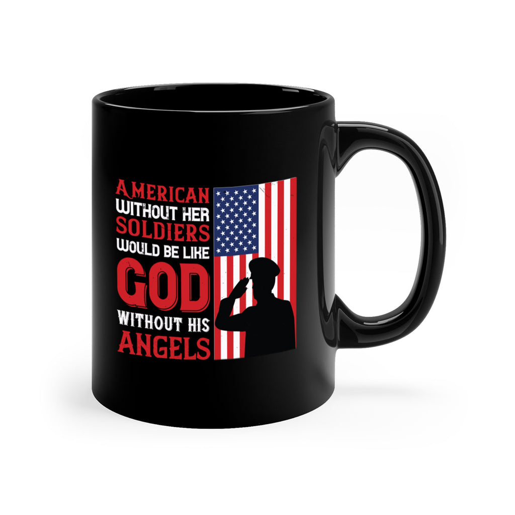 american without her soldiers would be like god without his angels 80#- veterns day-Mug / Coffee Cup