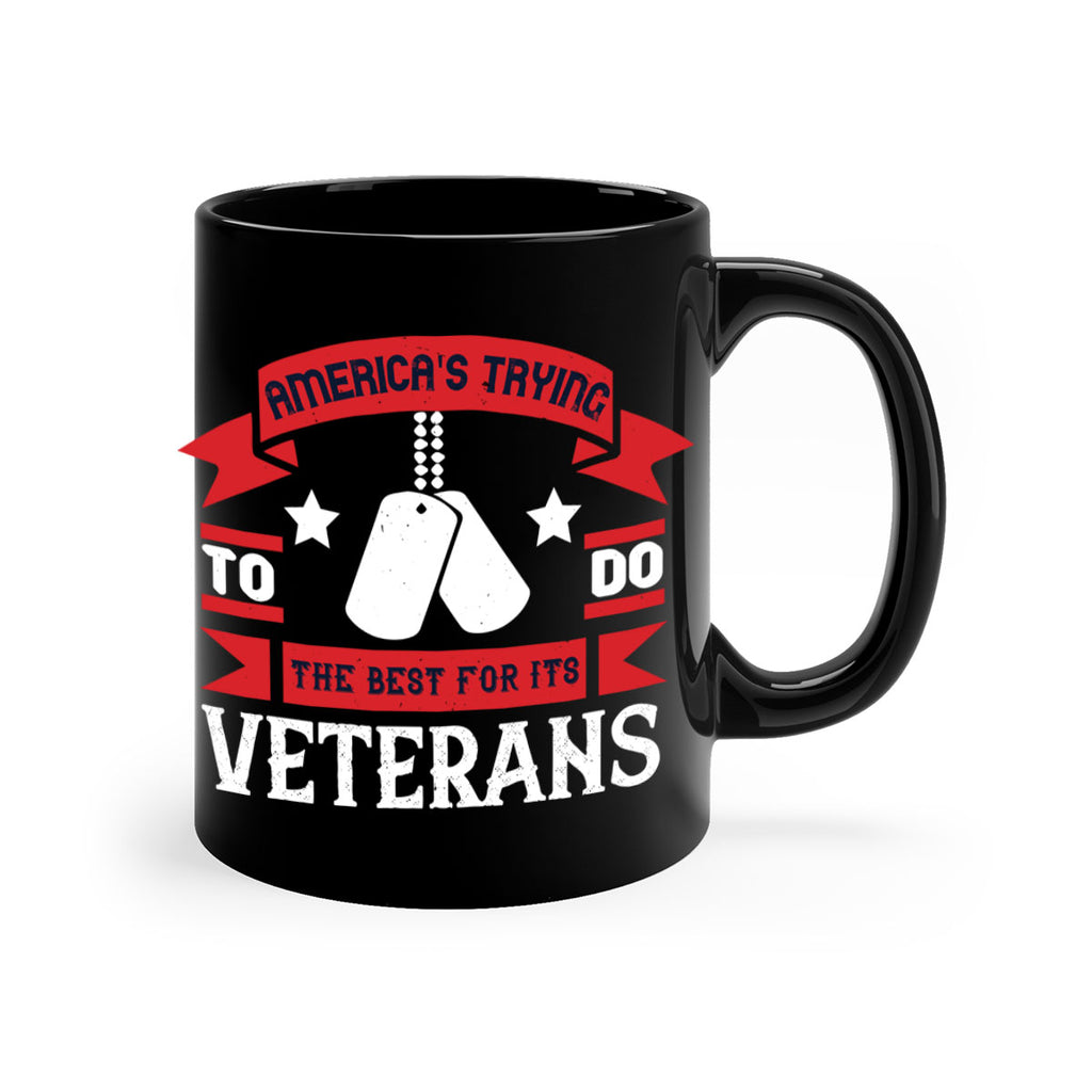 americas trying to do the best for its veteran 78#- veterns day-Mug / Coffee Cup