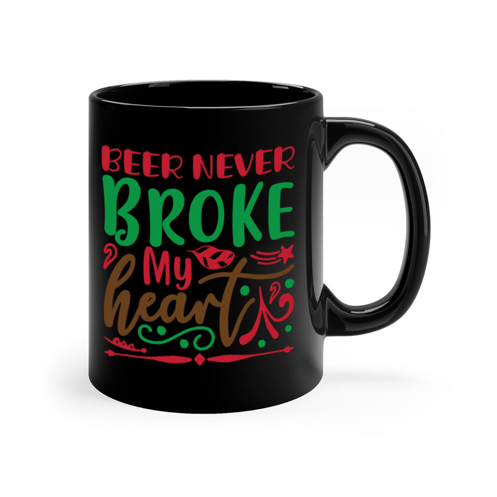 beer never broke my heart 304#- christmas-Mug / Coffee Cup