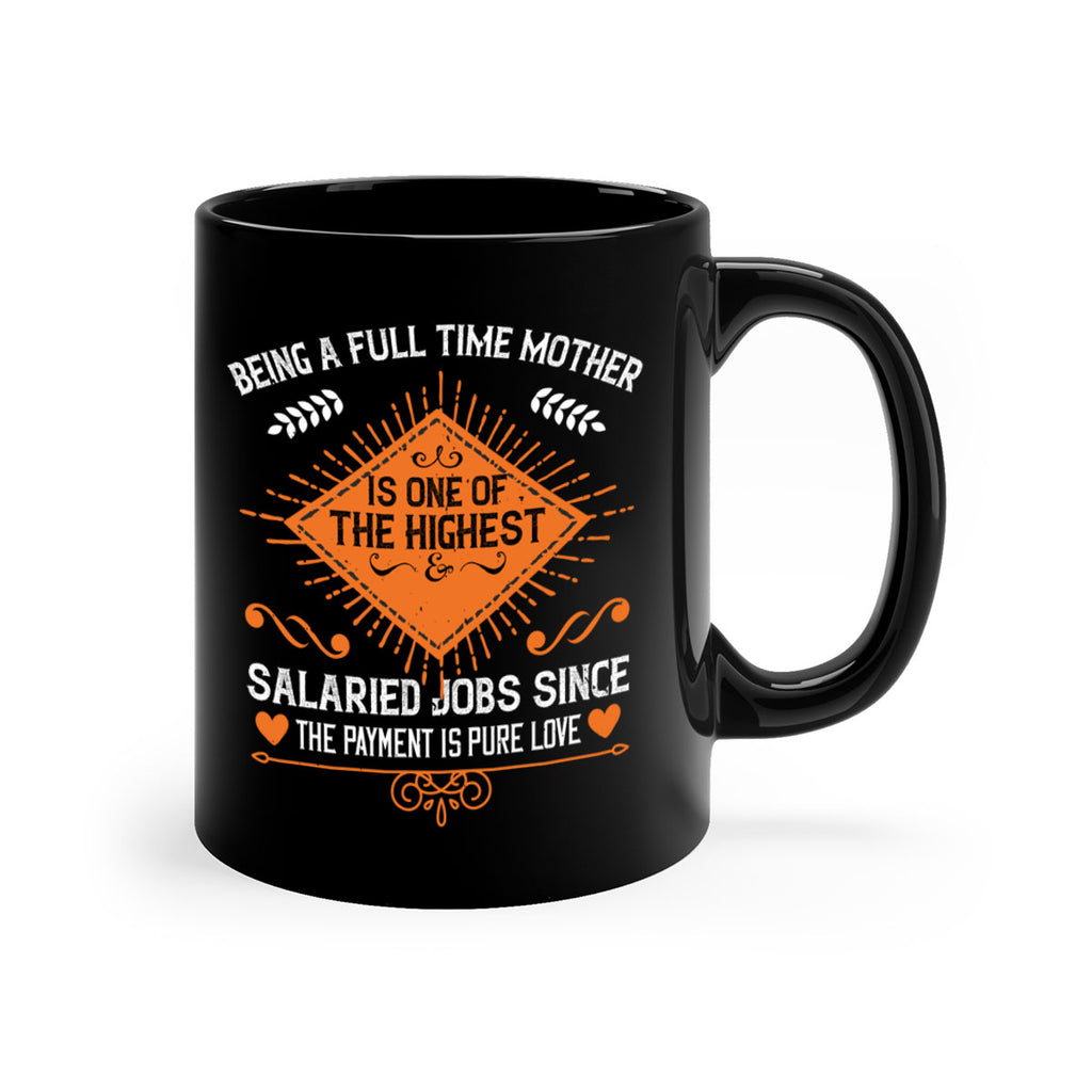 being a fulltime mother is 84#- mothers day-Mug / Coffee Cup