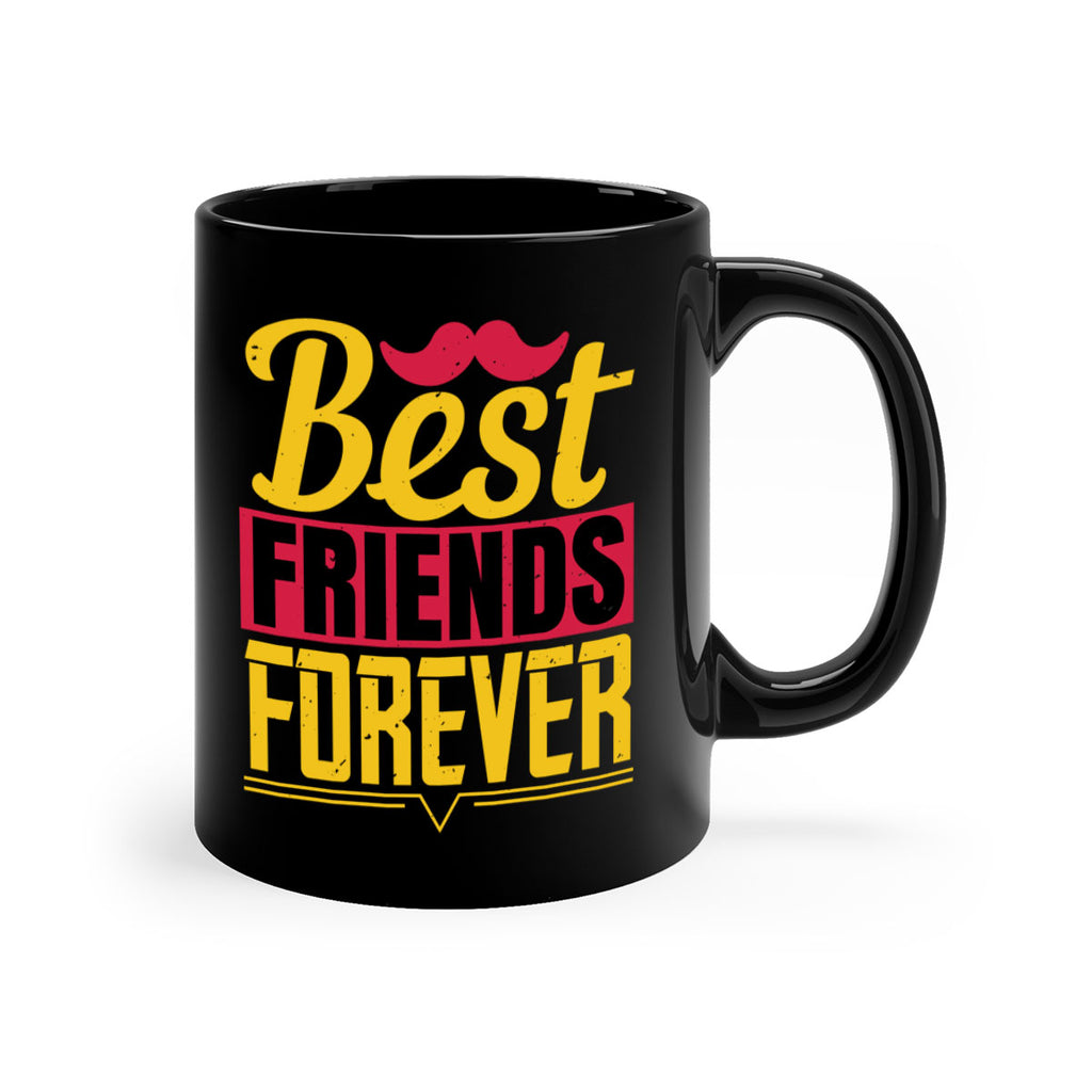 best friends forever 133#- fathers day-Mug / Coffee Cup