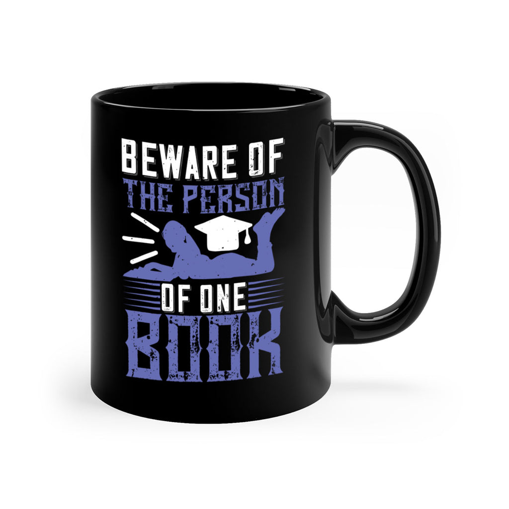 beware of the person of one book 76#- Reading - Books-Mug / Coffee Cup