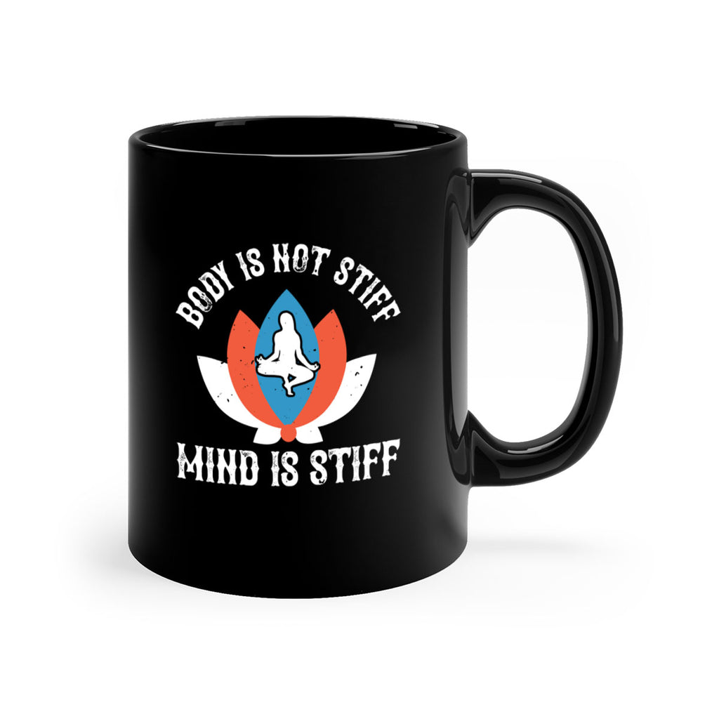 body is not stiff mind is stiff 92#- yoga-Mug / Coffee Cup