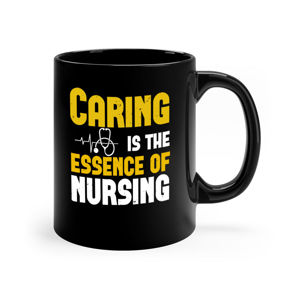 caring is the essence of Style 250#- nurse-Mug / Coffee Cup