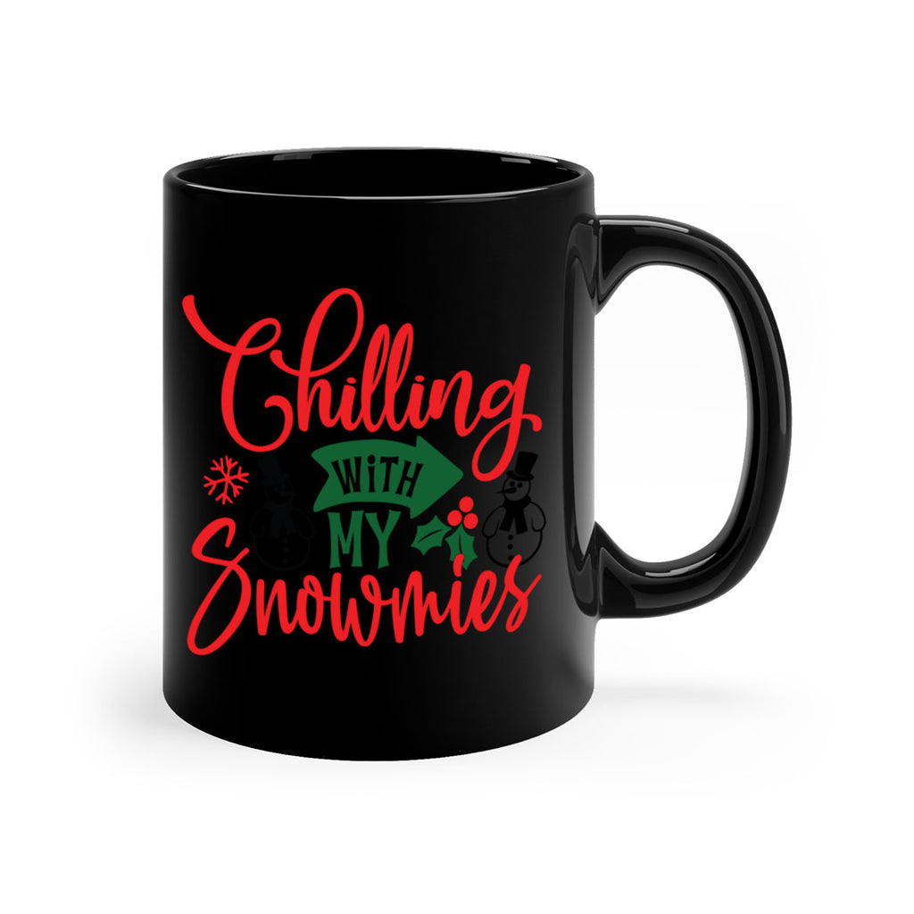 chilling with my snowmies style 92#- christmas-Mug / Coffee Cup