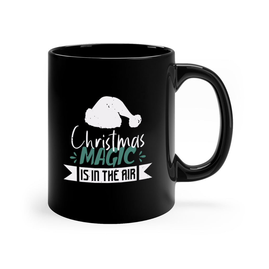 christmas magic is 460#- christmas-Mug / Coffee Cup