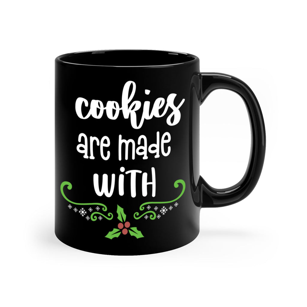 cookies are made with style 139#- christmas-Mug / Coffee Cup