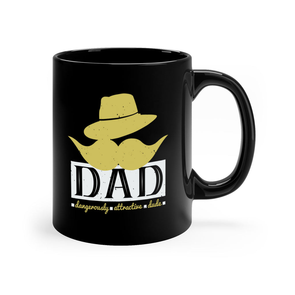 dad dangerously attractive 242#- fathers day-Mug / Coffee Cup