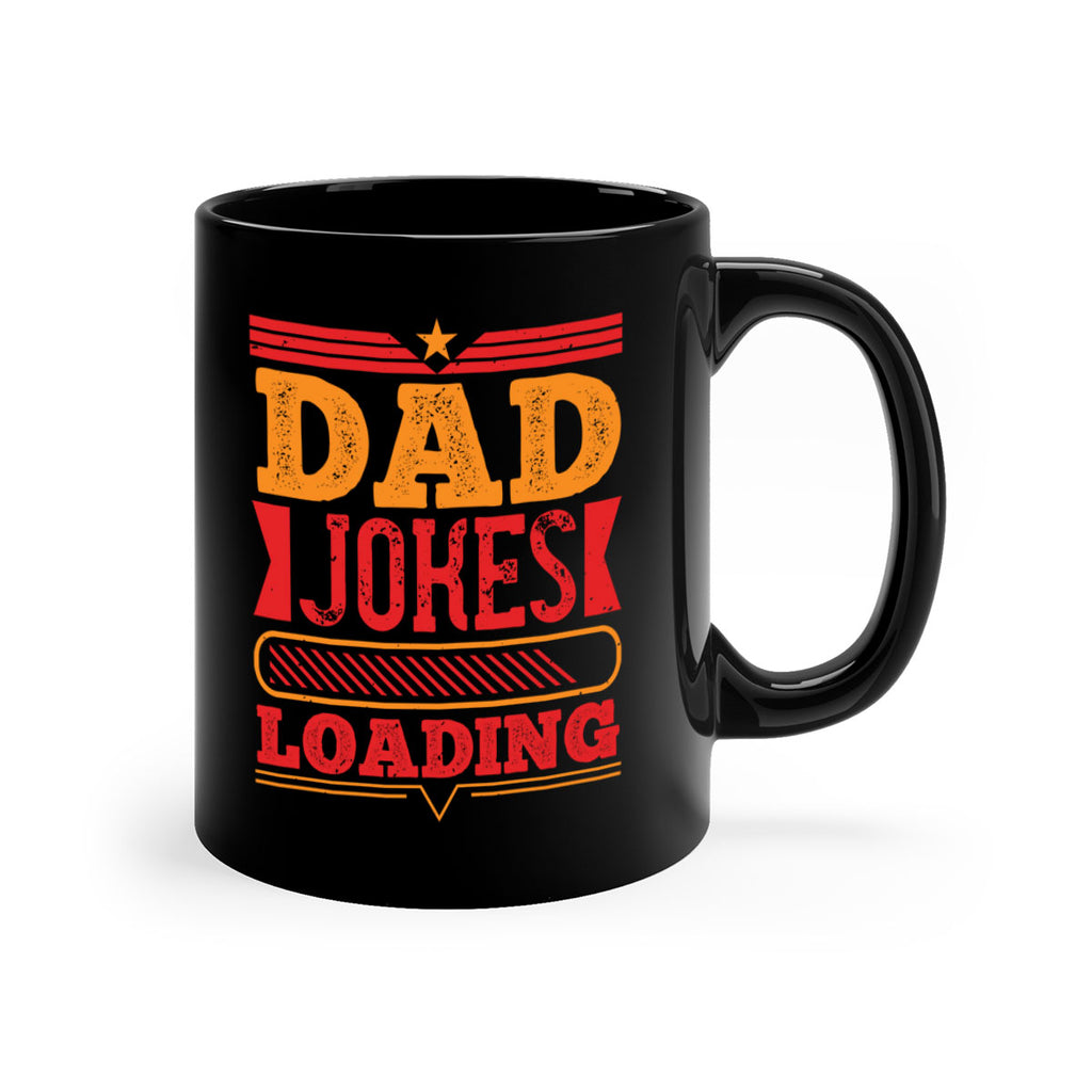 dad jokes loading 115#- fathers day-Mug / Coffee Cup