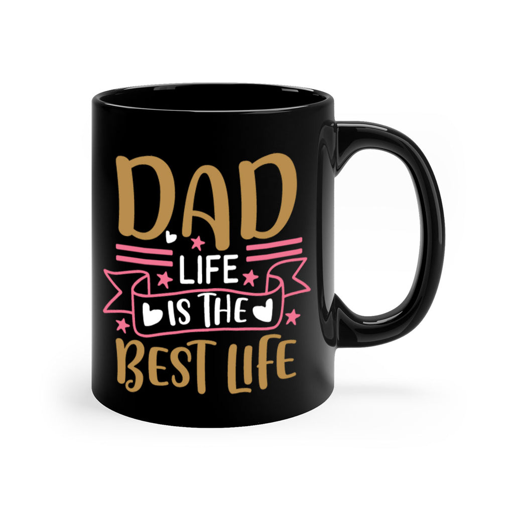 dad life is the best life 104#- fathers day-Mug / Coffee Cup