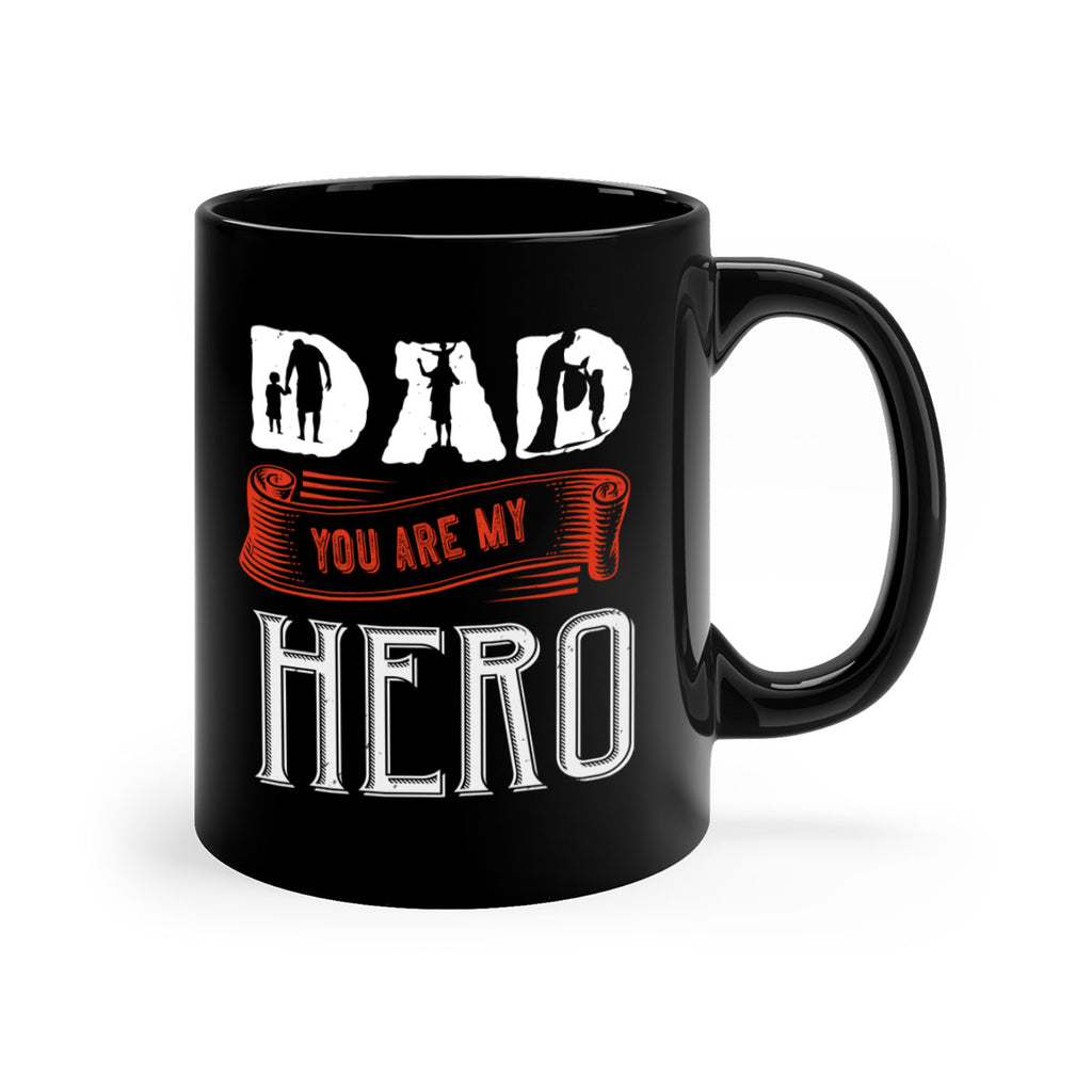 dad you are my hero 120#- fathers day-Mug / Coffee Cup