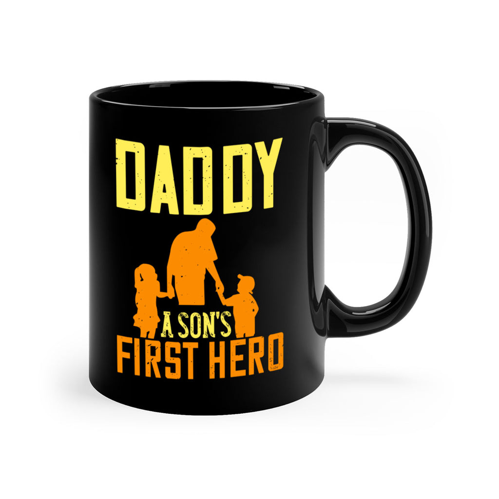 daddy a sons first hero 249#- fathers day-Mug / Coffee Cup