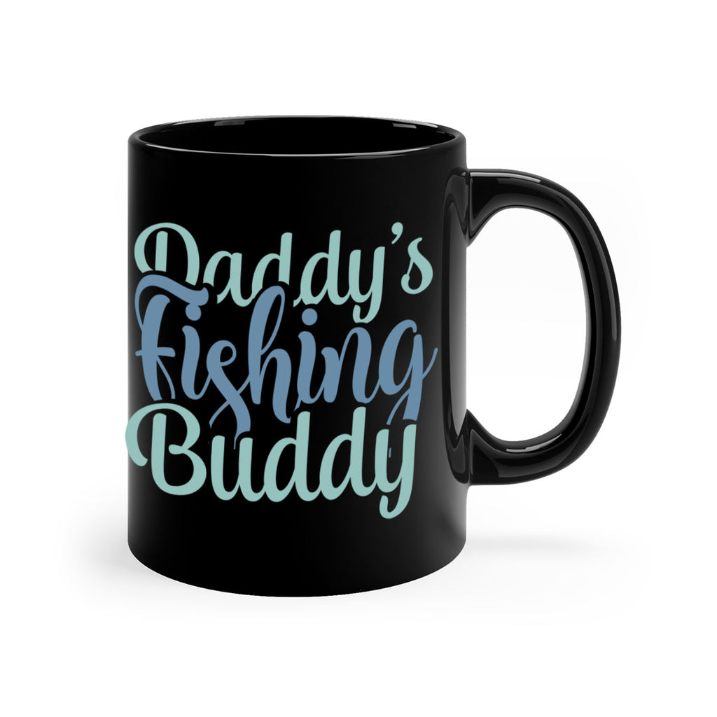 daddys fishing buddy 225#- fishing-Mug / Coffee Cup