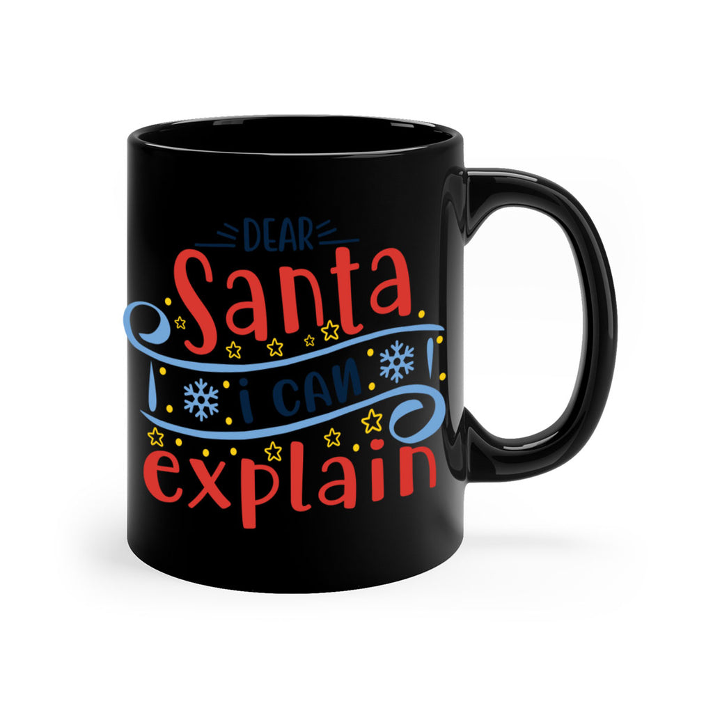 dear santa i can explainn 282#- christmas-Mug / Coffee Cup