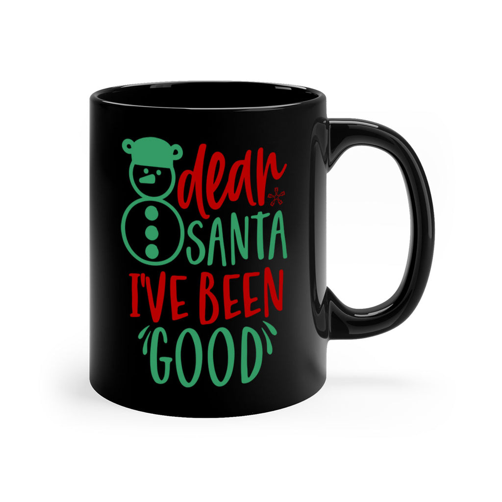 dear santa i have been good style 160#- christmas-Mug / Coffee Cup