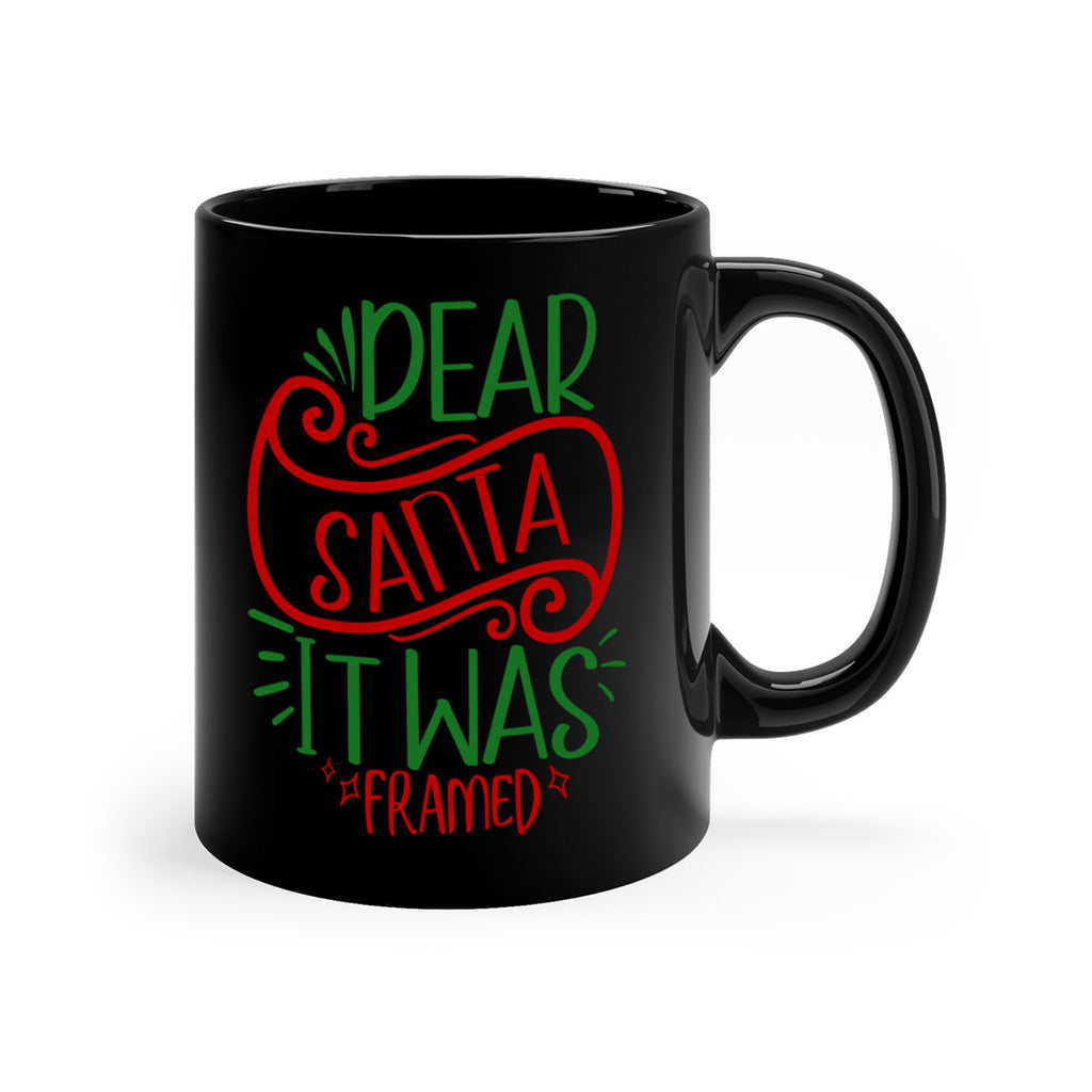 dear santa it was framed style 165#- christmas-Mug / Coffee Cup