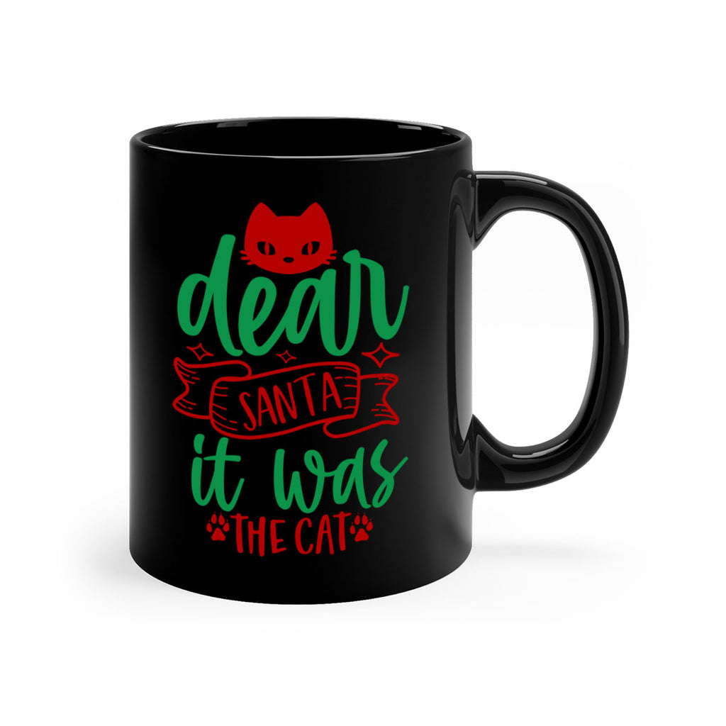 dear santa it was the cat style 170#- christmas-Mug / Coffee Cup