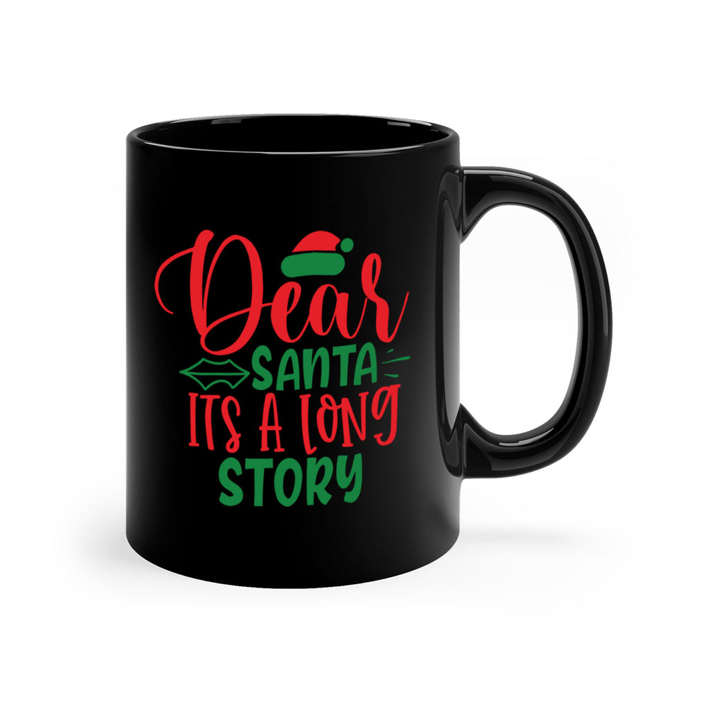 dear santa its a long story style 173#- christmas-Mug / Coffee Cup