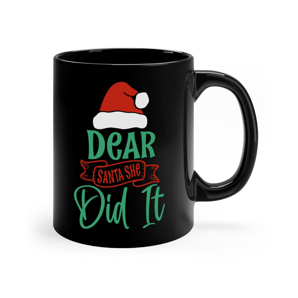 dear santa she did it style 177#- christmas-Mug / Coffee Cup