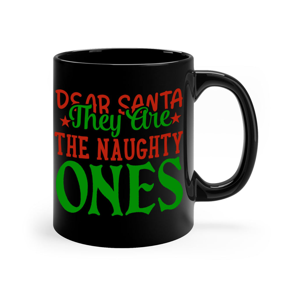 dear santa they are the naughty ones 343#- christmas-Mug / Coffee Cup