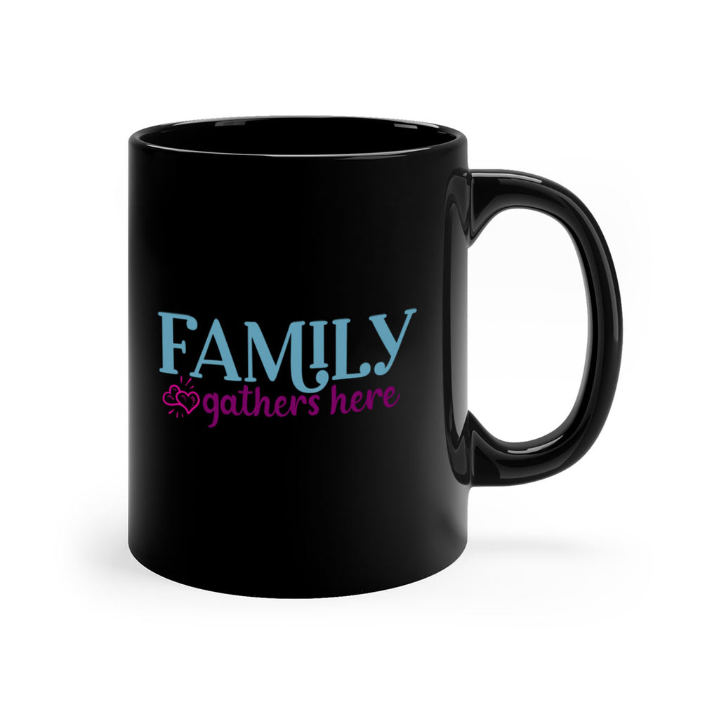 family gathers here 40#- Family-Mug / Coffee Cup