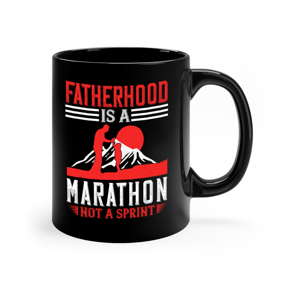 fatherhood is a marathon not a sprint 261#- fathers day-Mug / Coffee Cup