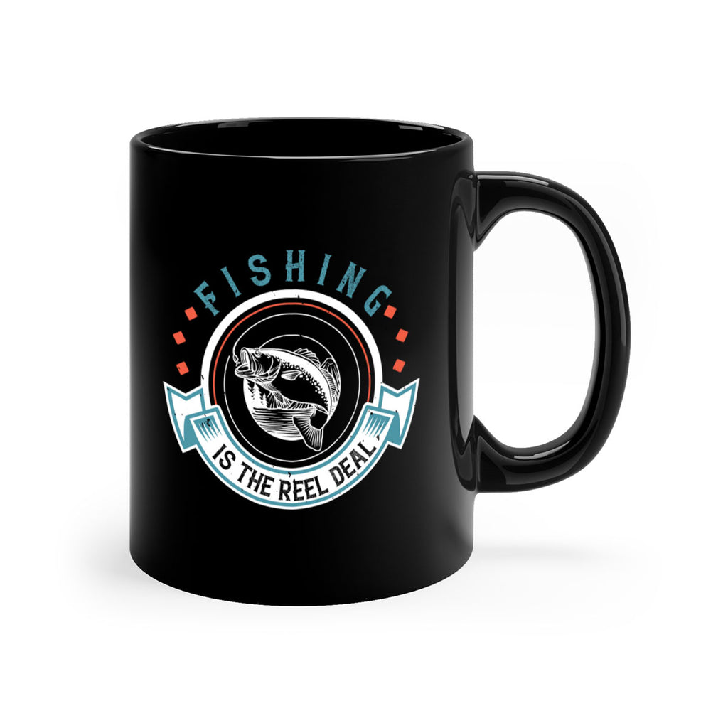fishing is the reel deal 271#- fishing-Mug / Coffee Cup