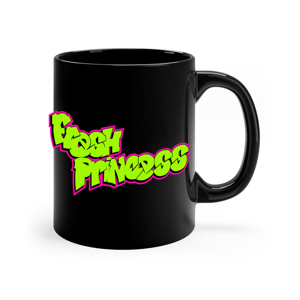 fresh princess 145#- black words - phrases-Mug / Coffee Cup