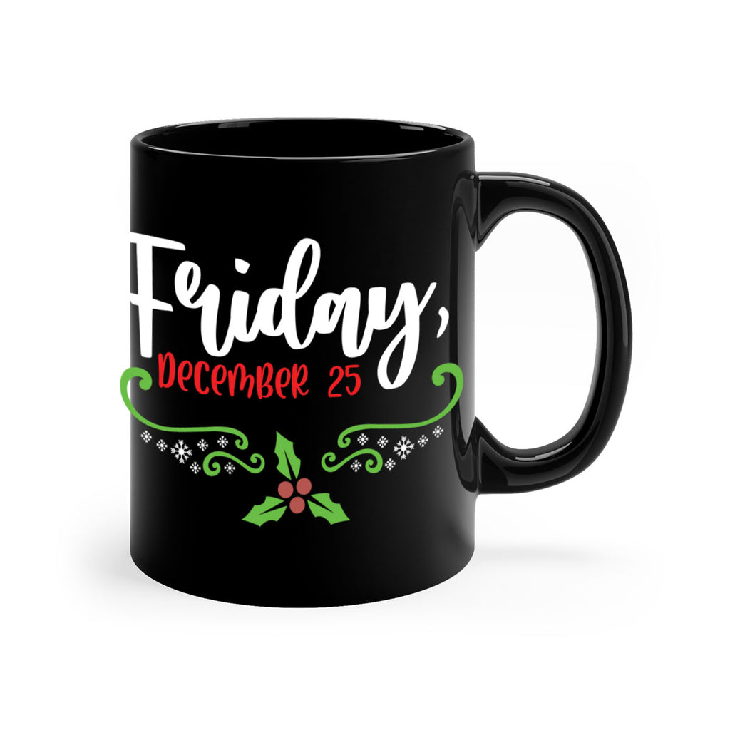 friday, december style 216#- christmas-Mug / Coffee Cup