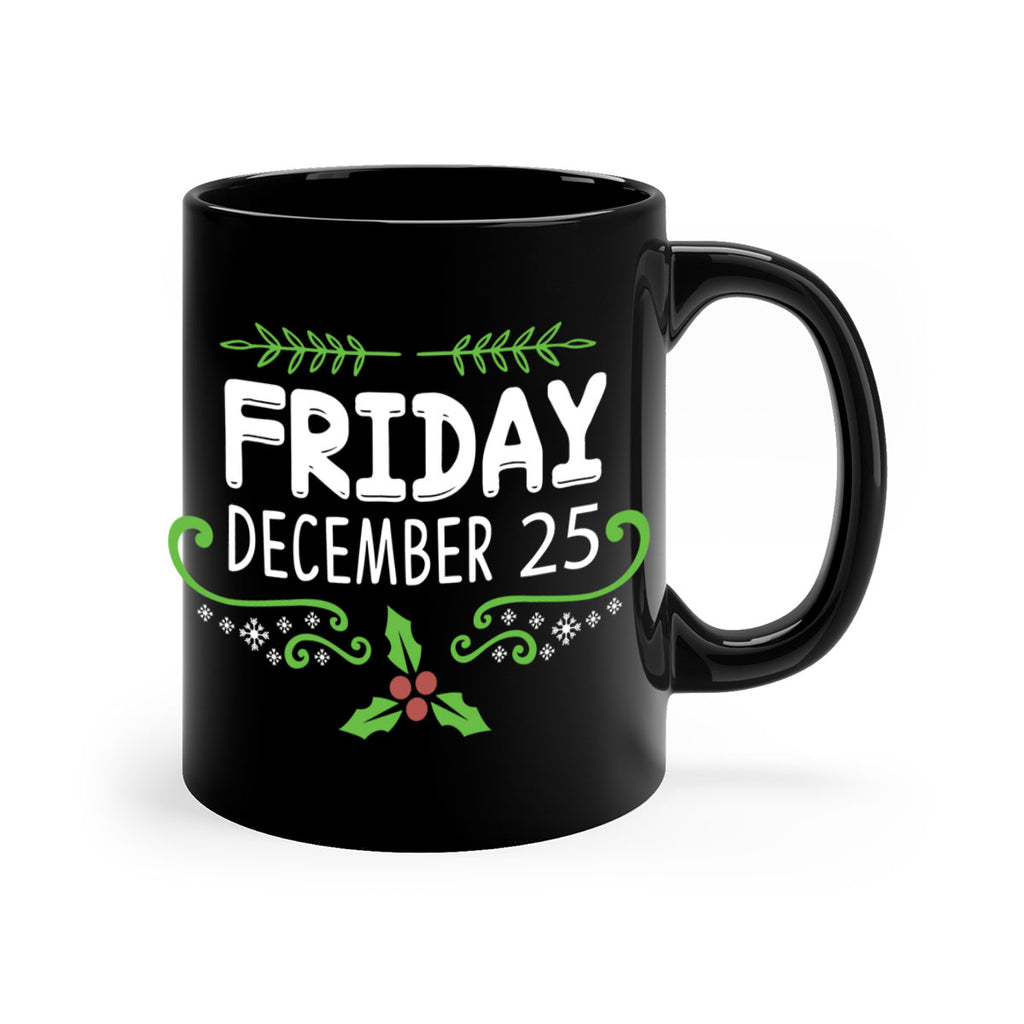 friday, december style 3#- christmas-Mug / Coffee Cup