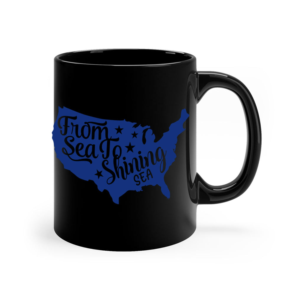 from sea to shining sea Style 52#- 4th Of July-Mug / Coffee Cup