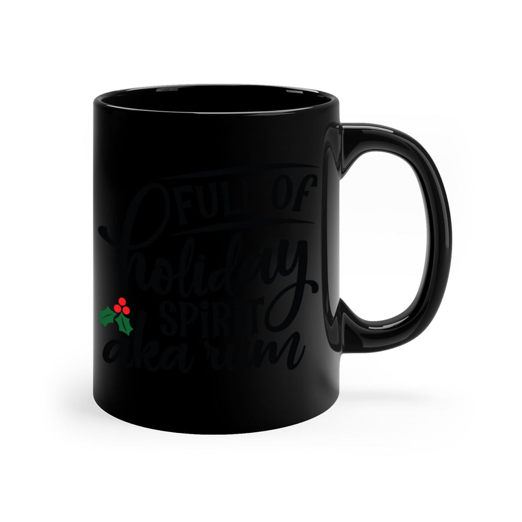 full of holiday spirit aka rum style 223#- christmas-Mug / Coffee Cup