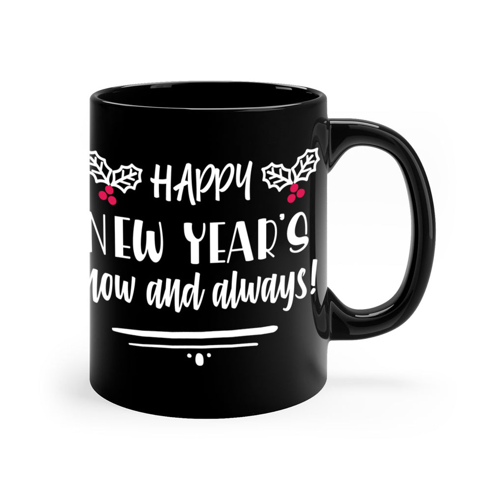 happy new year's now and always! style 271#- christmas-Mug / Coffee Cup