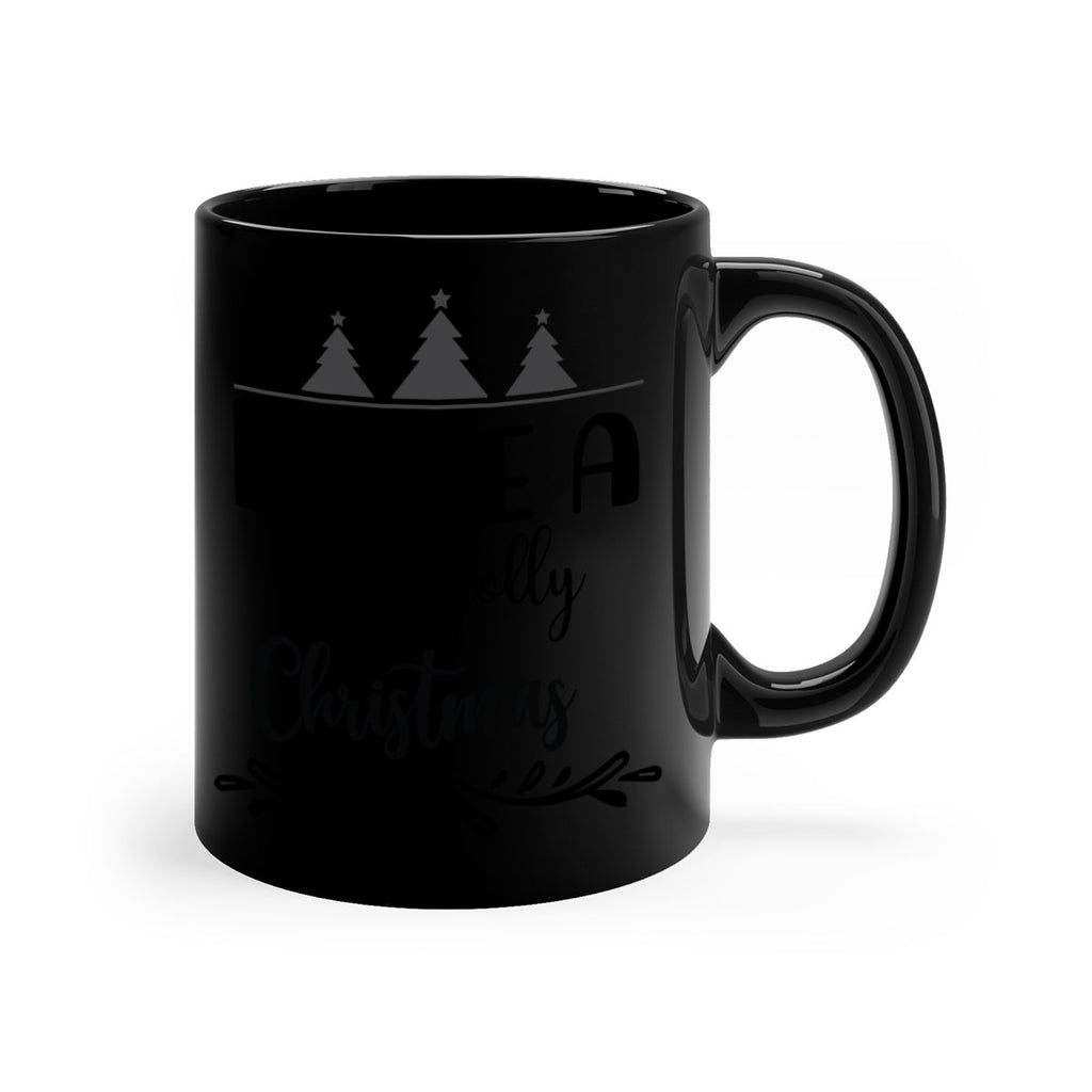 have a holly jolly christmas style 275#- christmas-Mug / Coffee Cup