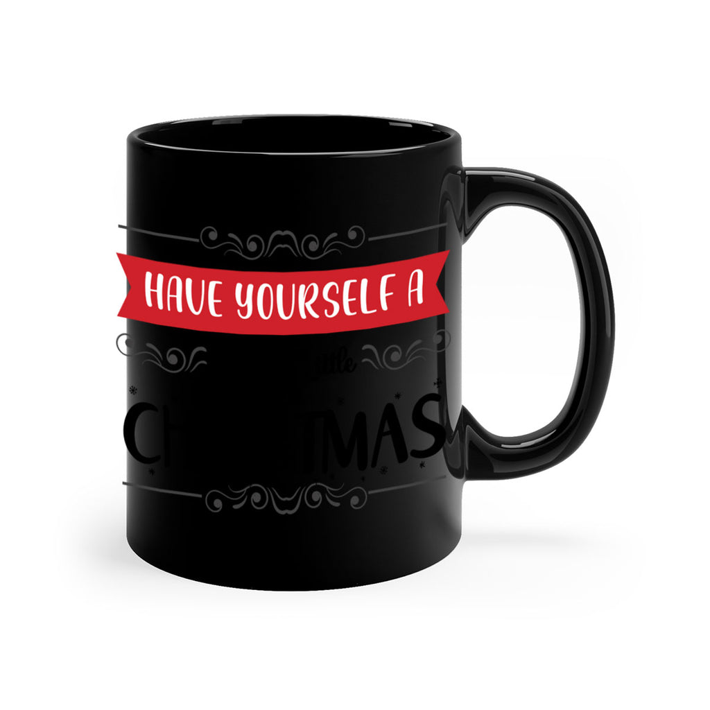 have yourself a merry little christmas style 278#- christmas-Mug / Coffee Cup