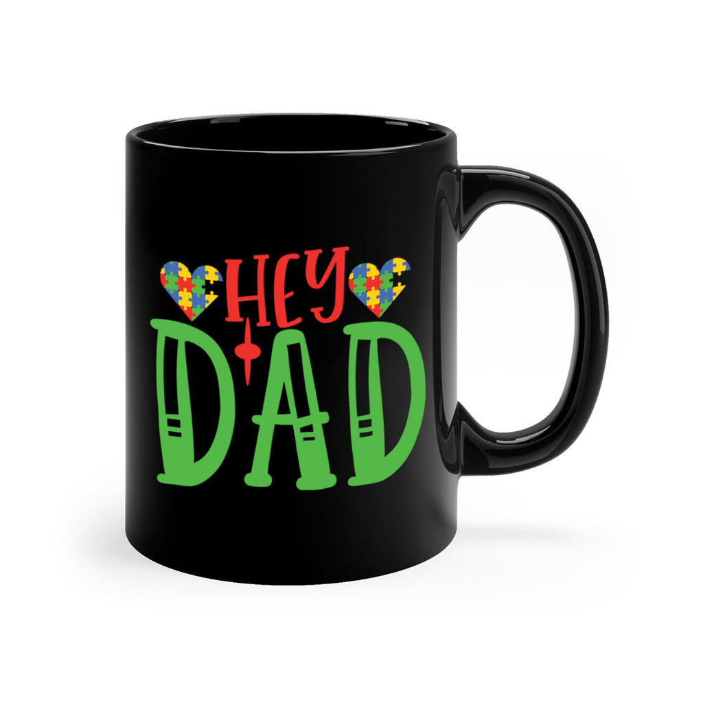 hey dad Style 14#- autism-Mug / Coffee Cup