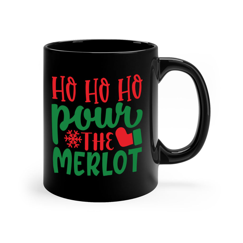 ho ho ho pour the merlot style 290#- christmas-Mug / Coffee Cup