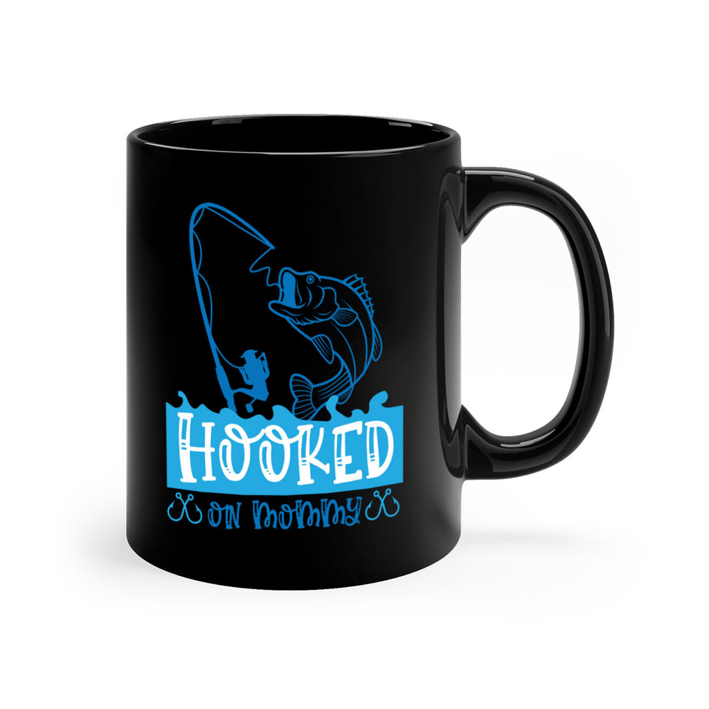 hooked on mommy 216#- fishing-Mug / Coffee Cup